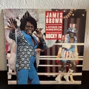 James Brown - Living In America - Rocky IV (1985, Vinyl Single)